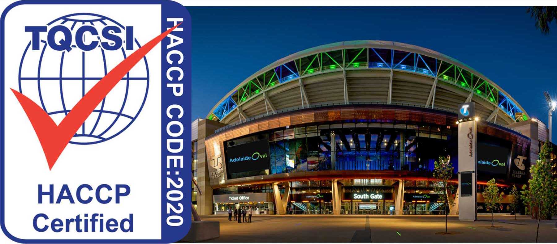 TQCSI Adelaide - HACCP for Adelaide Oval